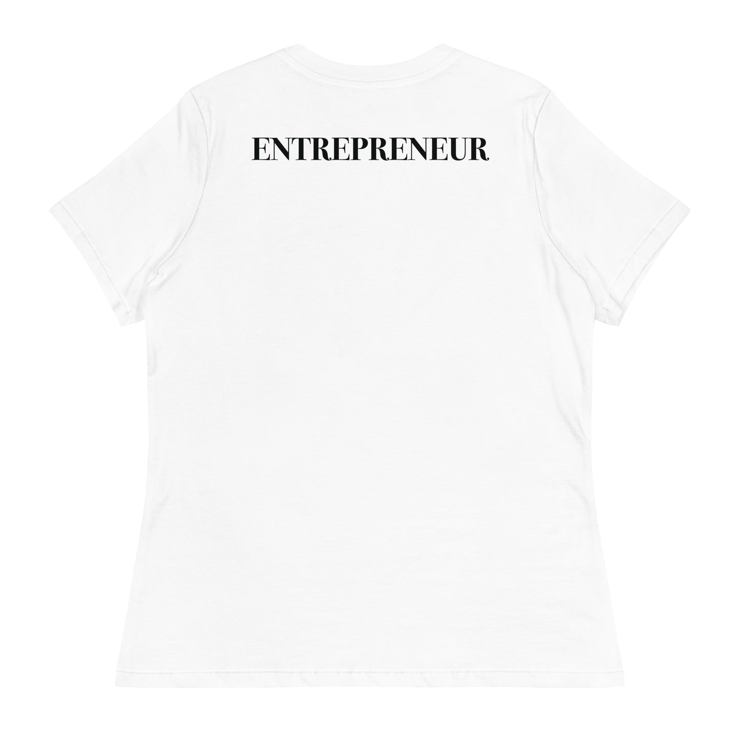 ENTREPRENEUR - Claim Your Craft Women's Relaxed Tee - No More Impostor Syndrome