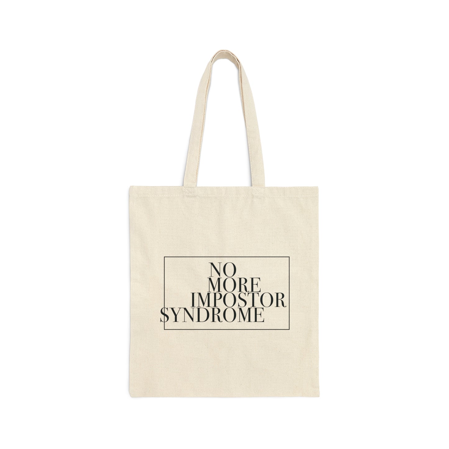 No More Impostor Syndrome Canvas Tote Bag (New)