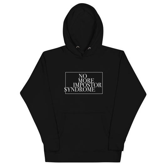 No More Impostor Syndrome Premium Hoodie