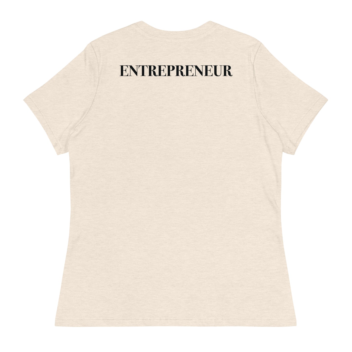 ENTREPRENEUR - Claim Your Craft Women's Relaxed Tee - No More Impostor Syndrome